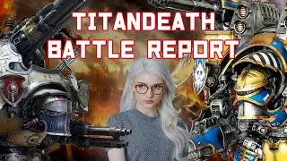 Full Scale Adeptus Titanicus - Warhammer 40k Battle Report