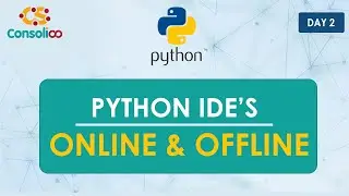 Day 2 | Different Python IDE, Online Platforms for Python Coding | Python Introduction