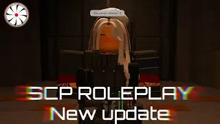 SCP Roleplay LIVE |Смотрим новое обновление 🔴