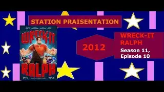 STATION PRAISENTATION: Wreck-It Ralph