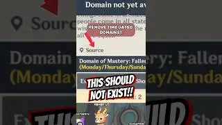 Time Gated Domains NEED to be Removed in Genshin!!
