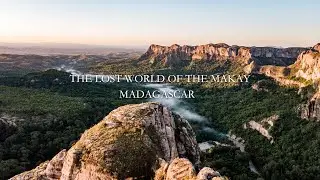 THE LOST WORLD OF THE MAKAY // MADAGASCAR