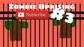 Main Roblox Zombie Uprising #3