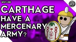 Why Did Carthage Have A Mercenary Army?