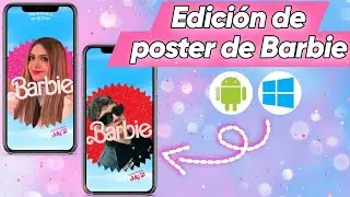 COMO HACER POSTER DE BARBIE CON TUS FOTOS | IA de Barbie para editar poster de película ANDORID Y PC