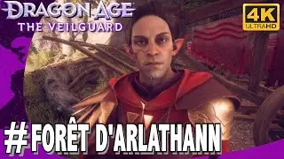 DRAGON AGE THE VEILGUARD - FORÊT D'ARLATHANN TOUTES LES QUÊTES DE REGIONS 4K ULTRA RTX 4090