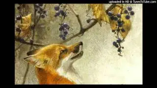 Aesop's Fables - The Fox and the Grapes