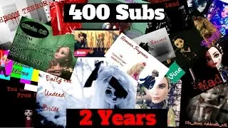 2 Year and 400 Subscriber Special Montage Video