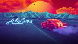 Dante & Maxong - Alabama (Премьера!)