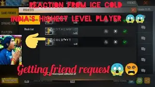 ice cold ff India's highest level player 😵 ||Reaction to my game play 😱||Giving friend request to me