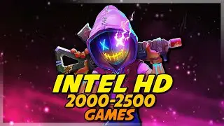 Best Top 20 Games With Intel HD Graphics 2000/2500