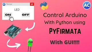 How to Control Arduino using Python in PyFirmata with GUI | Very Easy | Create a GUI | Abhicoder