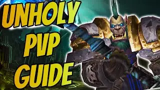Ultimate Unholy Dk PvP Guide Season 1 Wrath of the Lich King Classic