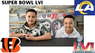 Super Bowl LVI Predictions: RAMS vs BENGALS
