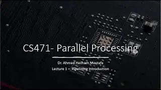 Parallel Processing | Lecture 0&1