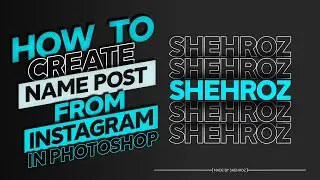 how to create name post from Instagram in photoshop 2021 #designwithshehroz #shehroz #design