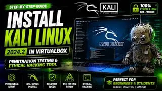 How To Install Kali Linux 2024 VirtualBox 🔥 Kali Linux 2024.2💦 Penetration Testing & Ethical Hacking