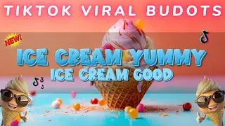 New TIKTOK ICE CREAM YUMMY (Thai Budots) | DJTONGZKIE REMIX