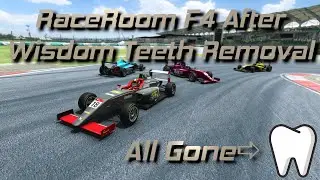 Don't Try IRL! | RaceRoom F4 After Wisdom Teeth Removal