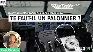 TE FAUT-IL UN PALONNIER POUR FLIGHT SIMULATOR 2020 ? Unboxing et essai Logitech Rudder Pedals Pro