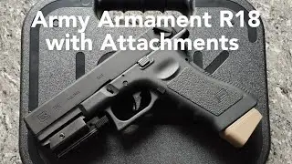 Army Armament R18 ( Glock 18C ) Unboxing and Attachments