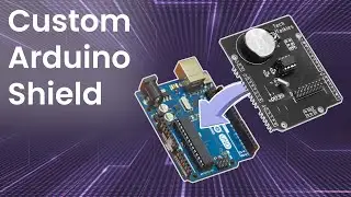 How to create a Custom Shield for Arduino Uno