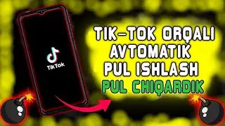 🔔TIK-TOK ORQALI📲 ABTOMATIK PUL ISHLASH PUL CHIQARDIK | DIYORBEK OFFICIAL