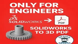 Lecture 4: Export SolidWorks Model to 3D PDF – Urdu/Hindi Tutorial