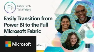 Transitioning from Power BI to Fabric | Ep. 06 | CVP