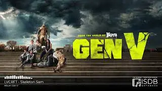 LVCRFT - Skeleton Sam | Gen V SOUNDTRACK