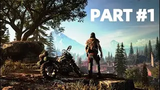 DAYS GONE | Gameplay Walkthrough - Part 1 BEGINS [PC]