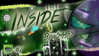 WEEKLY DEMON #1: Inside by: SaabS | Easy Demon 10★| Geometry Dash 2.1
