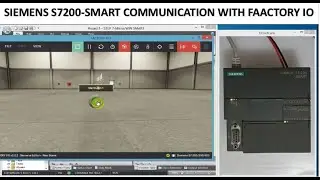 SIEMENS S7200 SMART COMMUNICATION WITH FACTORY IO: FACTORY IO WITH SIEMENS: S7200 WITH FACTORY IO