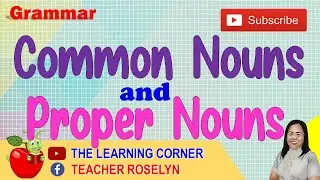 Grammar: Common Nouns and Proper Nouns