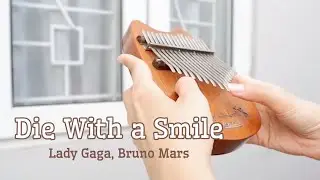 Die With a Smile - Lady Gaga, Bruno Mars - Kalimba Cover With Number Tabs by Elskalimba