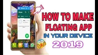 How to make floating app in device | 2019 | Dual apps |TechnoD