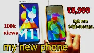 my new phone Samsung galaxy M11 unboxing video.