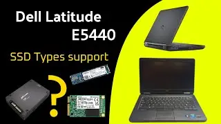 Dell Latitude e5440 SSD upgrade || SSD type support || SSD and HDD Together Solution