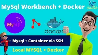 Connect  Container To Local MySQL Workbench | Local MySQL Workbench + Docker Container over SSH |