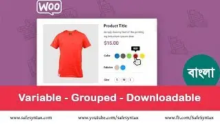 WooCommerce Product - Variable - Grouped - Downloadable - A to Z (Part-3)