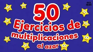 50 ejercicios de multiplicaciones al azar - Videos Aprende