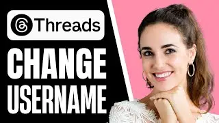 How to Change Threads Username (EASY steps!)