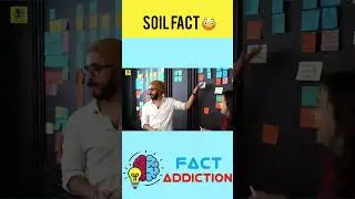 SOIL FACT YOU DIDN'T KNOW
