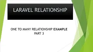 part 3 one to many hasmany relationships example eloquent | laravel 8 relationships tutorial hindi
