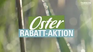 TAMRON Oster-Rabattaktion 2024