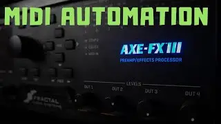 Axe-Fx Midi Automation with Pro-Tools - Part Two