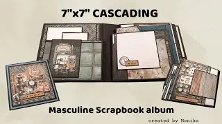 MR FIX IT Walkthrough 🔨| 7"x7" CASCADING | Masculine Scrapbook album |FREE Start to finish tutorial