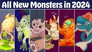 All New Monsters Released in 2024 (4.3.3) | My Singing Monsters