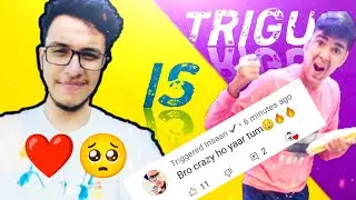 Triggered Insaan reacted on me ❤️