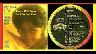 Nancy Wilson - There Will Never Be Another You